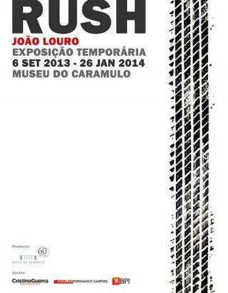 João Louro – Rush – Museu do Caramulo